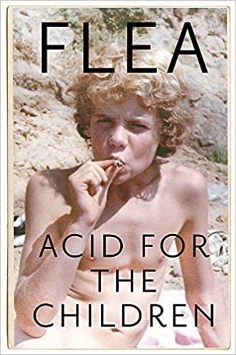 ACID FOR THE CHILDREN | 9781472230829 | FLEA | Llibreria Geli - Llibreria Online de Girona - Comprar llibres en català i castellà