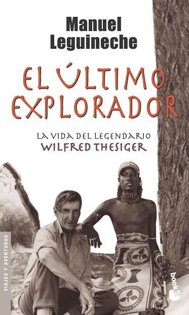 EL ULTIMO EXPLORADOR | 9788432216800 | LEGUINECHE,MANUEL | Llibreria Geli - Llibreria Online de Girona - Comprar llibres en català i castellà