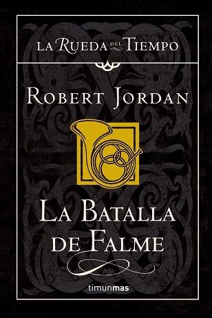 LA BATALLA DE FALME | 9788448034511 | JORDAN,ROBERT | Llibreria Geli - Llibreria Online de Girona - Comprar llibres en català i castellà