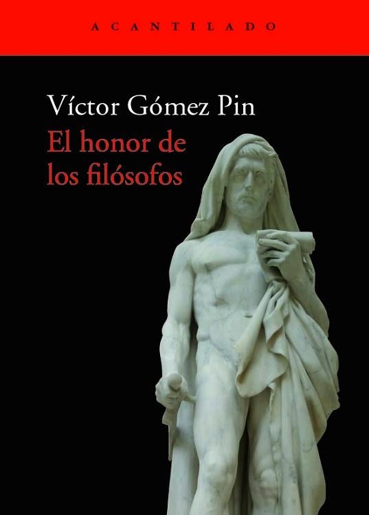 EL HONOR DE LOS FILÓSOFOS | 9788417902292 | GÓMEZ PIN,VÍCTOR | Llibreria Geli - Llibreria Online de Girona - Comprar llibres en català i castellà