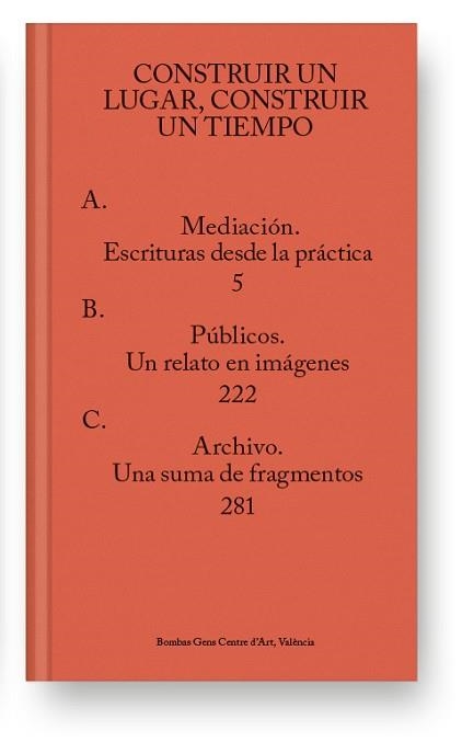 CONSTRUIR UN LUGAR.CONSTRUIR UN TIEMPO. | 9788417769567 | V.V.A.A. | Libreria Geli - Librería Online de Girona - Comprar libros en catalán y castellano