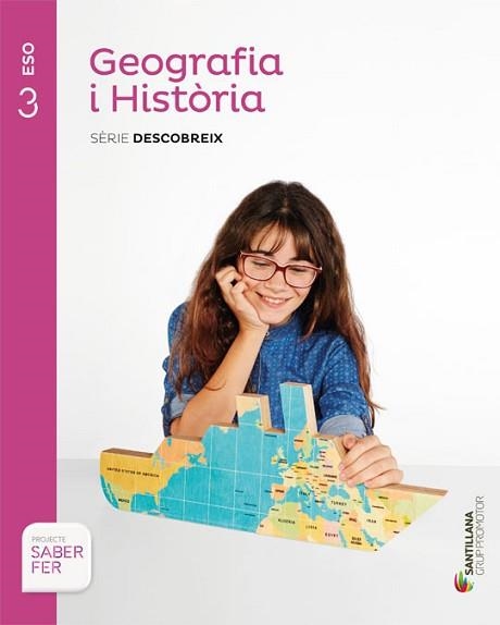 GEOGRAFIA I HISTORIA(3º ESO.SERIE DESCOBREIX.SABER FER) | 9788490475362 |   | Llibreria Geli - Llibreria Online de Girona - Comprar llibres en català i castellà