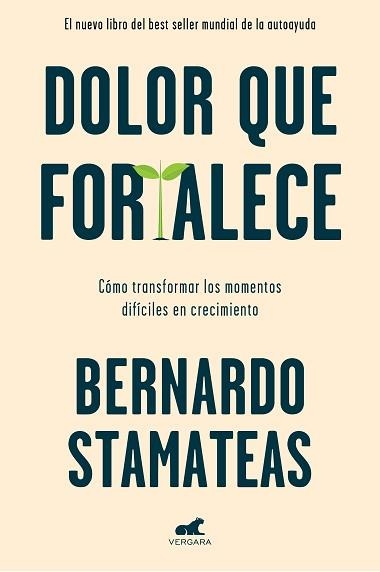 DOLOR QUE FORTALECE | 9788417664954 | STAMATEAS,BERNARDO | Llibreria Geli - Llibreria Online de Girona - Comprar llibres en català i castellà