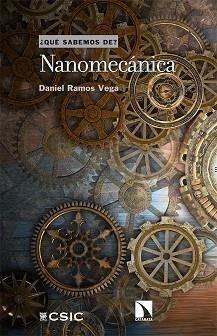 NANOMECÁNICA | 9788413520261 | RAMOS VEGA,DANIEL | Llibreria Geli - Llibreria Online de Girona - Comprar llibres en català i castellà