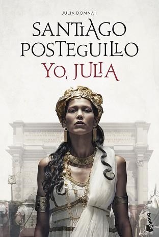 YO,JULIA (JULIA DOMINA I) | 9788408234494 | POSTEGUILLO,SANTIAGO | Llibreria Geli - Llibreria Online de Girona - Comprar llibres en català i castellà