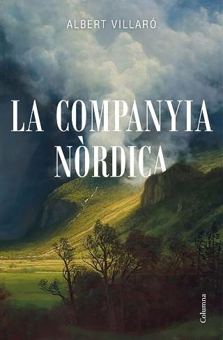 LA COMPANYIA NÒRDICA | 9788466426794 | VILLARÓ,ALBERT | Llibreria Geli - Llibreria Online de Girona - Comprar llibres en català i castellà