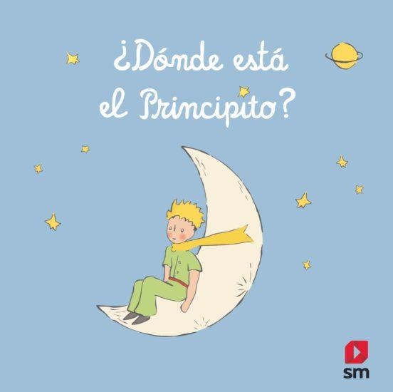 DÓNDE ESTÁ EL PRINCIPITO? | 9788413185385 | Llibreria Geli - Llibreria Online de Girona - Comprar llibres en català i castellà