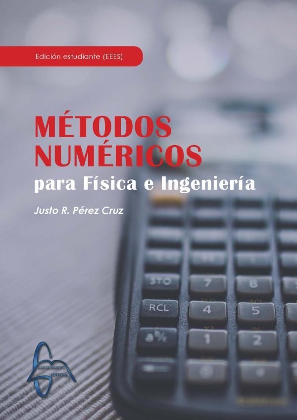 MÉTODOS NUMÉRICOS PARA FÍSICA E INGENIERÍA | 9788417969936 | PÉREZ CRUZ,JUSTO R. | Llibreria Geli - Llibreria Online de Girona - Comprar llibres en català i castellà