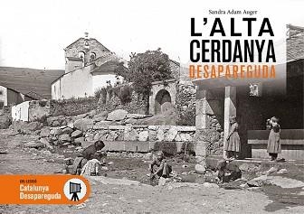 L'ALTA CERDANYA DESAPAREGUDA | 9788417432157 | ADAM AUGER,SANDRA | Llibreria Geli - Llibreria Online de Girona - Comprar llibres en català i castellà