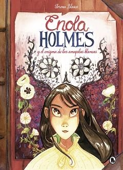 ENOLA HOLMES Y EL ENIGMA DE LAS AMAPOLAS BLANCAS | 9788402422989 | SPRINGER,NANCY/BLASCO,SERENA | Libreria Geli - Librería Online de Girona - Comprar libros en catalán y castellano