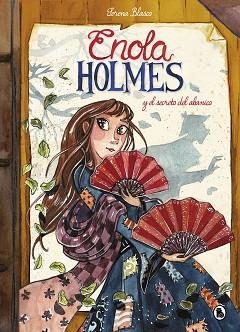 ENOLA HOLMES Y EL SECRETO DEL ABANICO | 9788402422996 | SPRINGER,NANCY/BLASCO,SERENA | Libreria Geli - Librería Online de Girona - Comprar libros en catalán y castellano