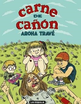 CARNE DE CAÑÓN(2ª EDICIÓN 2020) | 9788417442361 | TRAVÉ, AROHA | Llibreria Geli - Llibreria Online de Girona - Comprar llibres en català i castellà