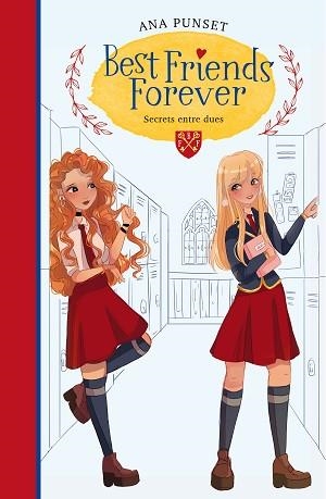 BEST FRIENDS FOREVER-2.SECRETS ENTRE DUES | 9788418038211 | PUNSET,ANA | Llibreria Geli - Llibreria Online de Girona - Comprar llibres en català i castellà