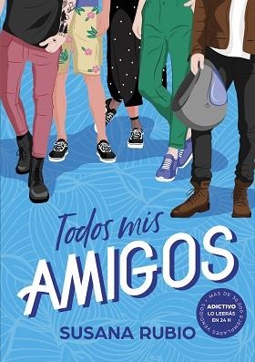 TODOS MIS AMIGOS | 9788418038228 | RUBIO,SUSANA | Llibreria Geli - Llibreria Online de Girona - Comprar llibres en català i castellà