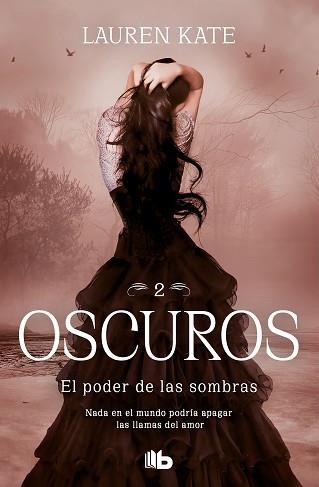 EL PODER DE LAS SOMBRAS(OSCUROS 2) | 9788413141916 | KATE,LAUREN | Llibreria Geli - Llibreria Online de Girona - Comprar llibres en català i castellà