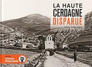 LA HAUTE CERDAGNE DISPARUE | 9788417432348 | ADAM AUGER,SANDRA | Llibreria Geli - Llibreria Online de Girona - Comprar llibres en català i castellà