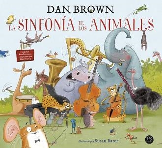 LA SINFONÍA DE LOS ANIMALES | 9788408229605 | BROWN,DAN | Llibreria Geli - Llibreria Online de Girona - Comprar llibres en català i castellà