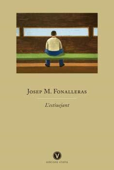 L'ESTIUEJANT | 9788412001761 | FONALLERAS,JOSEP MARIA | Llibreria Geli - Llibreria Online de Girona - Comprar llibres en català i castellà