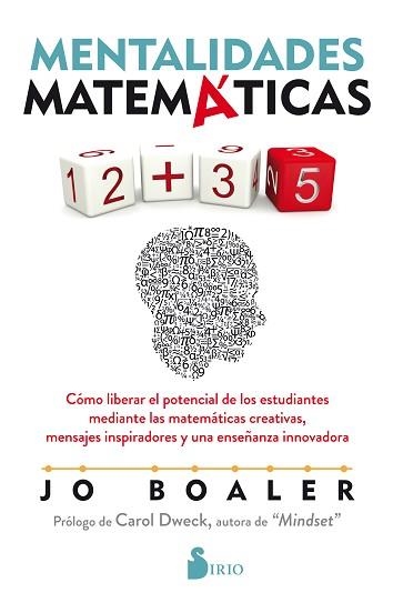 MENTALIDADES MATEMÁTICAS.CÓMO LIBERAR EL POTENCIAL DE LOS ESTUDIANTES MEDIANTE LAS MATEMÁTICAS CREATIVAS, | 9788418000492 | BOALER,JO | Llibreria Geli - Llibreria Online de Girona - Comprar llibres en català i castellà