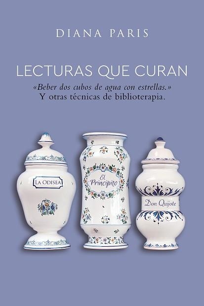 LECTURAS QUE CURAN | 9788418354397 | PARIS, DIANA | Llibreria Geli - Llibreria Online de Girona - Comprar llibres en català i castellà