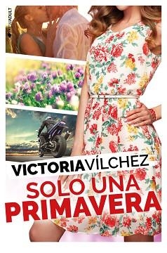 SOLO UNA PRIMAVERA(UNA ESTACIÓN CONTIGO-4) | 9788417361921 | VILCHEZ, VICTORIA | Llibreria Geli - Llibreria Online de Girona - Comprar llibres en català i castellà