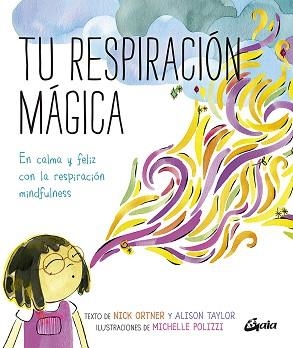 TU RESPIRACIÓN MÁGICA.EN CALMA Y FELIZ CON LA RESPIRACIÓN MINDFULNESS | 9788484458289 | RODRÍGUEZ MANSO,LAURA | Llibreria Geli - Llibreria Online de Girona - Comprar llibres en català i castellà