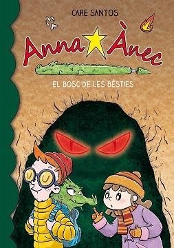 ANNA ÀNEC-11.EL BOSC DE LES BÈSTIES | 9788417759636 | SANTOS,CARE | Llibreria Geli - Llibreria Online de Girona - Comprar llibres en català i castellà