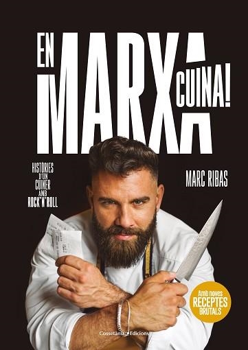 EN MARXA CUINA!HISTÒRIES D'UN CUINER AMB ROCK'N'ROLL | 9788490349458 | RIBAS BELTRAN,MARC | Llibreria Geli - Llibreria Online de Girona - Comprar llibres en català i castellà