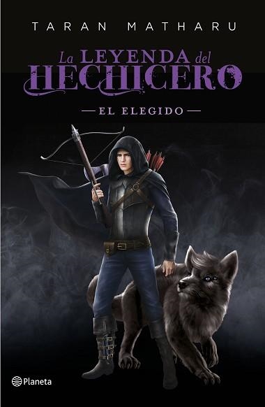 LA LEYENDA DEL HECHICERO.EL ELEGIDO | 9788408227793 | MATHARU,TARAN | Llibreria Geli - Llibreria Online de Girona - Comprar llibres en català i castellà