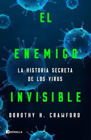 EL ENEMIGO INVISIBLE.LA HISTORIA SECRETA DE LOS VIRUS | 9788499429328 | CRAWFORD,DOROTHY H. | Llibreria Geli - Llibreria Online de Girona - Comprar llibres en català i castellà