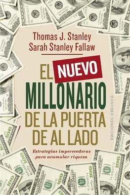 EL NUEVO MILLONARIO DE LA PUERTA DE AL LADO | 9788491115908 | STANLEY,THOMAS J./STANLEY FALLAW,SARAH | Llibreria Geli - Llibreria Online de Girona - Comprar llibres en català i castellà