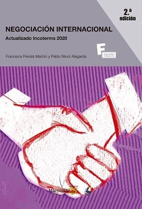 NEGOCIACIÓN INTERNACIONAL ( 2ª ED.2020) | 9788426728494 | PEIRATS MECHÓ,PAQUI/NINOT ALAGARDA,PABLO | Llibreria Geli - Llibreria Online de Girona - Comprar llibres en català i castellà