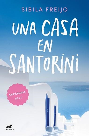 UNA CASA EN SANTORINI | 9788418045103 | FREIJO,SIBILA | Llibreria Geli - Llibreria Online de Girona - Comprar llibres en català i castellà