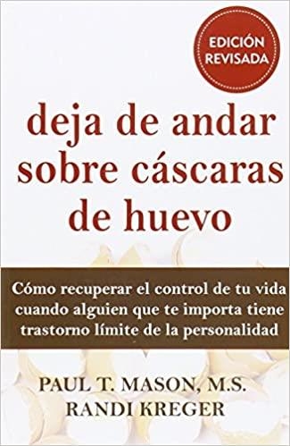 DEJA DE ANDAR SOBRE CÁSCARAS DE HUEVO(EDICIÓN REVISADA) | 9788493774356 | MASON,PAUL T./KREGER,RANDI | Libreria Geli - Librería Online de Girona - Comprar libros en catalán y castellano