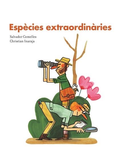 ESPÈCIES EXTRAORDINÀRIES | 9788416490714 | COMELLES,SALVADOR/INARAJA,CHRISTIAN | Llibreria Geli - Llibreria Online de Girona - Comprar llibres en català i castellà