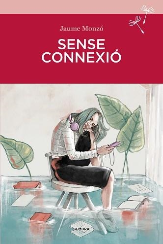 SENSE CONNEXIÓ | 9788416698509 | MONZÓ,JAUME | Llibreria Geli - Llibreria Online de Girona - Comprar llibres en català i castellà