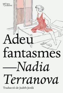 ADEU FANTASMES | 9788412209723 | TERRANOVA,NADIA | Llibreria Geli - Llibreria Online de Girona - Comprar llibres en català i castellà