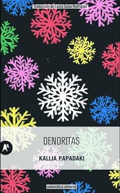 DENDRITAS | 9788415509639 | PAPADAKI,KALLIA | Llibreria Geli - Llibreria Online de Girona - Comprar llibres en català i castellà