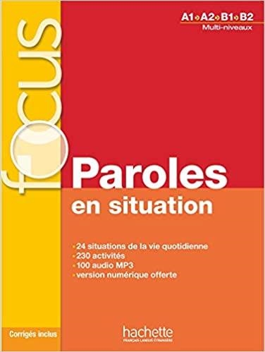 FOCUS.PAROLES EN SITUATION(NIVEAU A1/A2/B1 AVEC CORRIGÉS) | 9782014016000 | Llibreria Geli - Llibreria Online de Girona - Comprar llibres en català i castellà