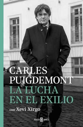 LA LUCHA EN EL EXILIO | 9788401024467 | PUIGDEMONT,CARLES | Llibreria Geli - Llibreria Online de Girona - Comprar llibres en català i castellà