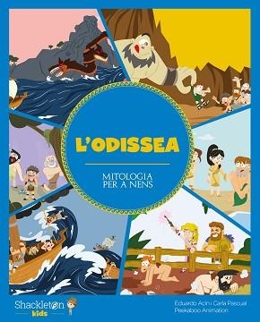 L'ODISSEA.MITOLOGIA PER A NENS | 9788413610009 | ACÍN DAL MASCHIO,EDUARDO/PASCUAL ROIG,CARLA | Llibreria Geli - Llibreria Online de Girona - Comprar llibres en català i castellà