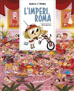 BUSCA I TROBA.L'IMPERI ROMÀ | 9788491379881 | APARICIO,NÚRIA | Llibreria Geli - Llibreria Online de Girona - Comprar llibres en català i castellà