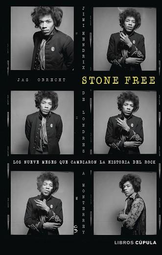 STONE FREE.LOS NUEVE MESES QUE CAMBIARON LA HISTORIA DEL ROCK | 9788448027469 | OBRECHT,JAS | Llibreria Geli - Llibreria Online de Girona - Comprar llibres en català i castellà