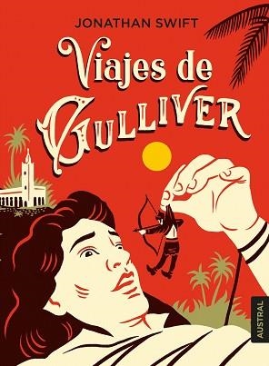 VIAJES DE GULLIVER | 9788408233107 | SWIFT,JONATHAN | Llibreria Geli - Llibreria Online de Girona - Comprar llibres en català i castellà