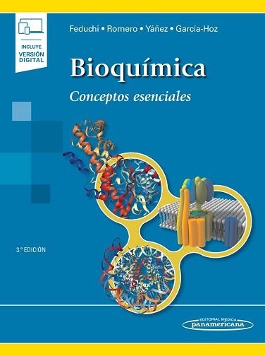 BIOQUÍMICA.CONCEPTOS ESENCIALES(3ª EDICIÓN 2020.INCLUYE VERSIÓN DIGITAL) | 9788491106807 | FEDUCHI,ELENA/ROMERO,CARLOS | Libreria Geli - Librería Online de Girona - Comprar libros en catalán y castellano