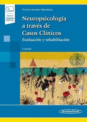 NEUROPSICOLOGÍA A TRAVÉS DE CASOS CLÍNICOS(2ª EDICIÓN 2020.INCLUYE VERSIÓN DIGITAL) | 9788491107118 | ARNEDO,MARISA/TRIVIÑO,MÓNICA | Llibreria Geli - Llibreria Online de Girona - Comprar llibres en català i castellà