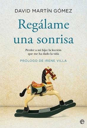 REGÁLAME UNA SONRISA | 9788491648895 | MARTÍN GÓMEZ,DAVID | Llibreria Geli - Llibreria Online de Girona - Comprar llibres en català i castellà