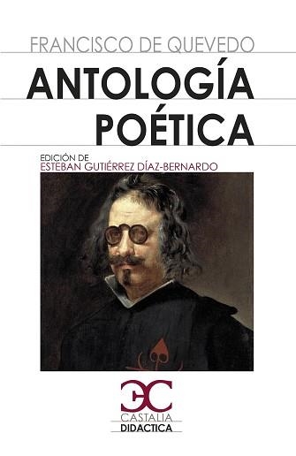 ANTOLOGÍA POÉTICA | 9788497408684 | DE QUEVEDO,FRANCISCO | Llibreria Geli - Llibreria Online de Girona - Comprar llibres en català i castellà