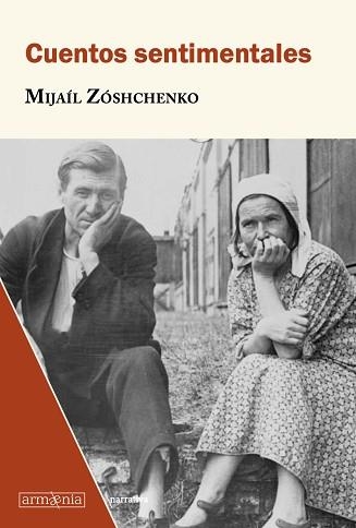 CUENTOS SENTIMENTALES | 9788412003987 | ZÓSHCHENKO,MIJÁIL | Llibreria Geli - Llibreria Online de Girona - Comprar llibres en català i castellà