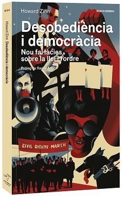 DESOBEDIÈNCIA I DEMOCRÀCIA | 9788416698516 | ZINN,HOWARD | Llibreria Geli - Llibreria Online de Girona - Comprar llibres en català i castellà